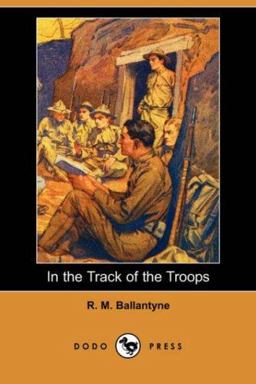 In the Track of the Troops