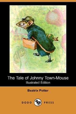 The Tale of Johnny Town-Mouse