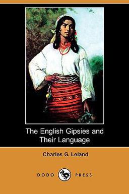 The English Gipsies and Their Language The English Gipsies and Their Language
