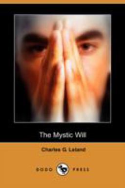 The Mystic Will The Mystic Will
