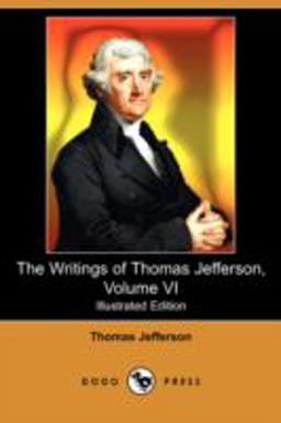 The Writings of Thomas Jefferson