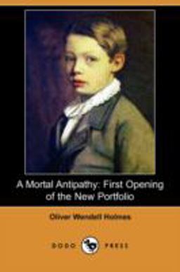 A Mortal Antipathy