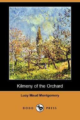 Kilmeny of the Orchard