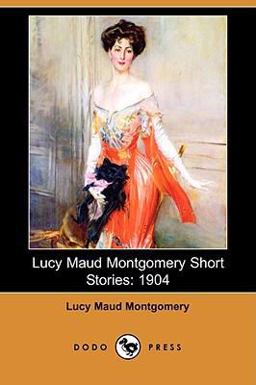 Lucy Maud Montgomery Short Stories