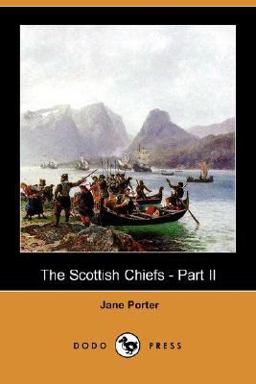 The Scottish Chiefs - Part Ii