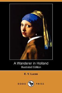 A Wanderer in Holland