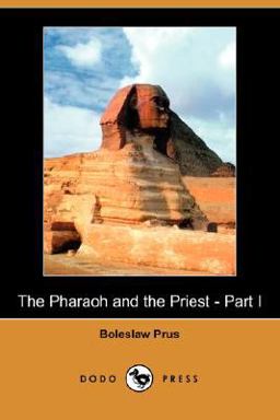The Pharaoh and the Priest - Part I