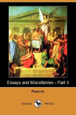 Essays and Miscellanies - Part Ii