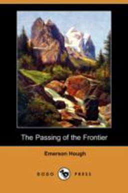 The Passing of the Frontier