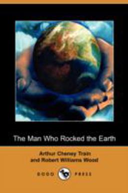 The Man Who Rocked the Earth
