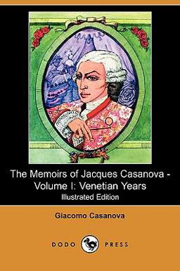 The Memoirs of Jacques Casanova de Seingalt