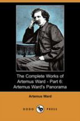 The Complete Works of Artemus Ward - Part