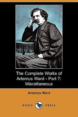 The Complete Works of Artemus Ward - Part