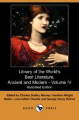 Library of the World's Best Literature, Ancient and Modern -