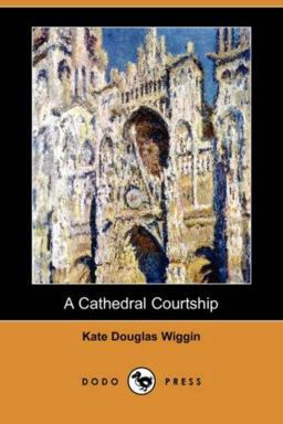 A Cathedral Courtship