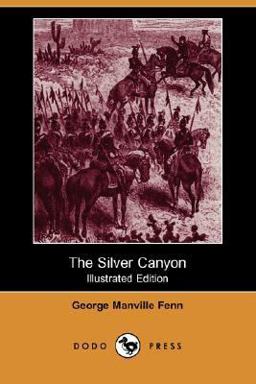 The Silver Canyon