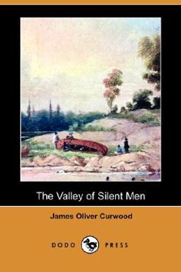 The Valley of Silent Men