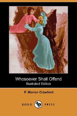 Whosoever Shall Offend