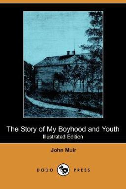 The Story of My Boyhood and Youth