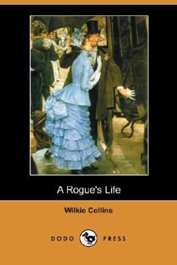 A Rogue's Life