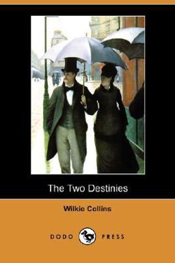 The Two Destinies