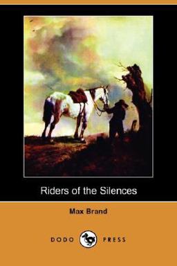 Riders of the Silences