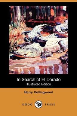 In Search of el Dorado