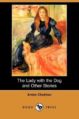 The Lady with the Dog and Other Stories
