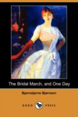 The Bridal March, and One Day