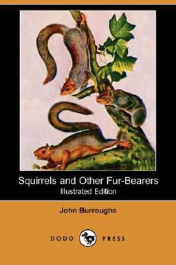Squirrels and Other Fur-Bearers