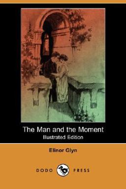 The Man and the Moment