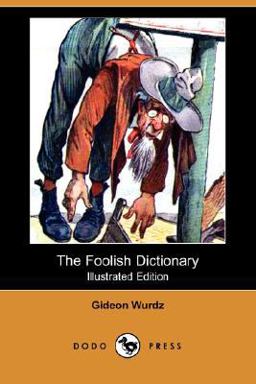 The Foolish Dictionary