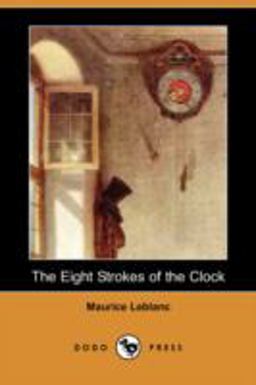 The Eight Strokes of the Clock