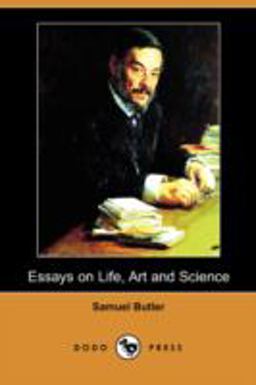 Essays on Life, Art and Science