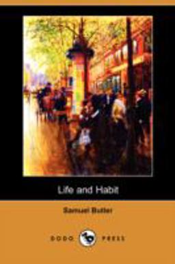 Life and Habit