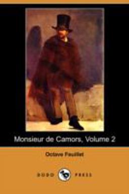 Monsieur de Camors Monsieur de Camors