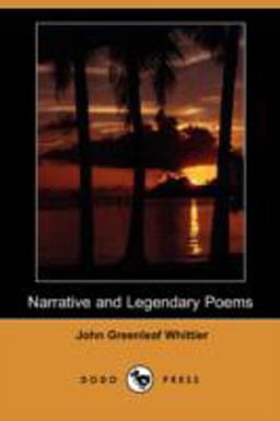 Narrative and Legendary Poems