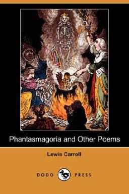 Phantasmagoria and Other Poems