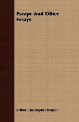 Escape and Other Essays