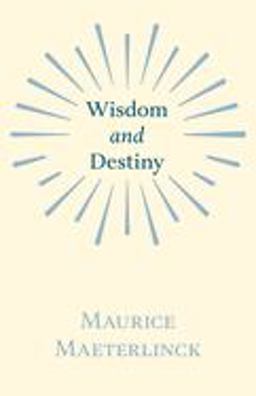 Wisdom and Destiny