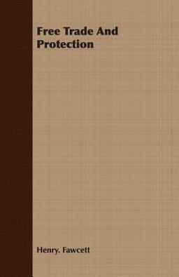 Free Trade and Protection