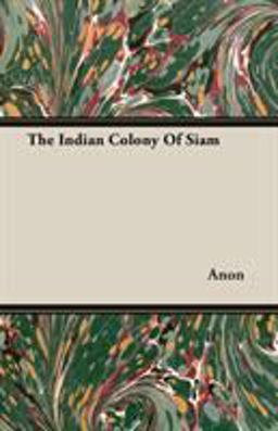 Indian Colony of Siam