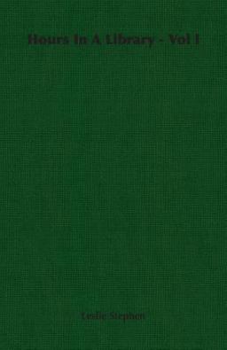 Hours in A Library Vol I