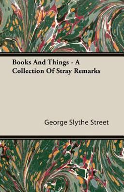 Books and Things - a Collection of Stray Remarks