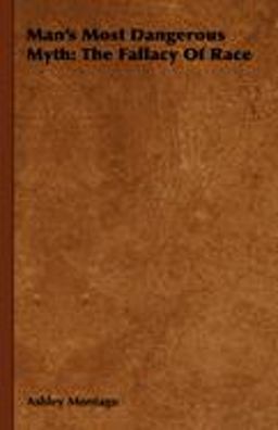 Man's Most Dangerous Myth