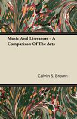 Music and Literature - a Comparison of the Arts