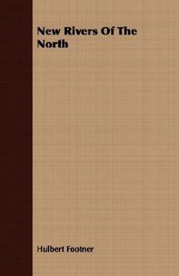 New Rivers of the North