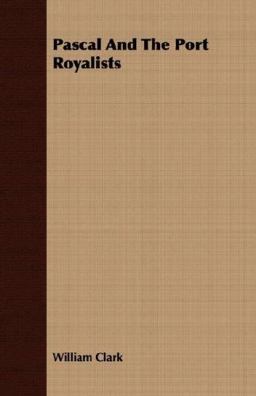 Pascal and the Port Royalists