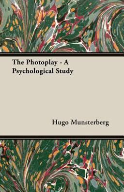The Photoplay - a Psychological Study
