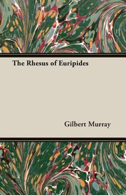 The Rhesus of Euripides